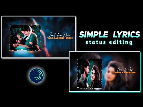 simple lyrics whatsapp status #xmlalightmotion  #xml