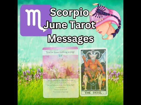 Scorpio Sun & Rising Intuitive Tarot Messages for June 2024 ♏☀️✨💐