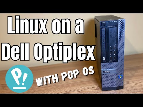 Linux on a Dell Optiplex (Pop OS)