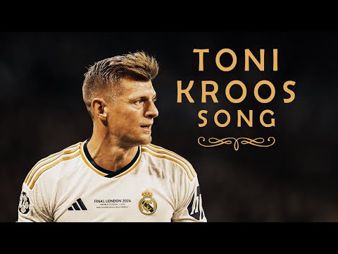 Toni Kroos Song