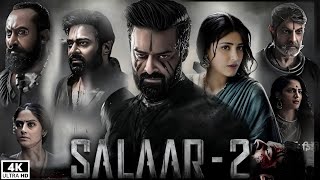 Salaar Part 2 Shouryanga Parvam Full Movie 2025 | Prabhas,Shruti Haasan | Prithviraj | Review & Fact