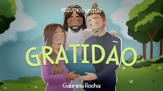 Gabriela Rocha - Gratidão (Lyric Vídeo)