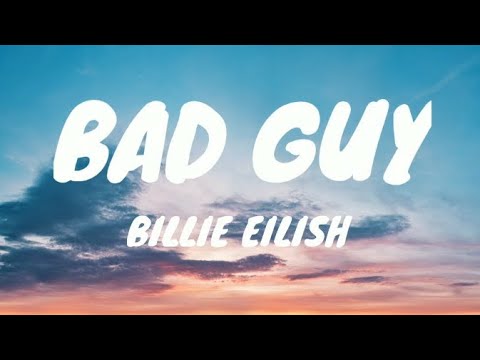 Billie Eilish - Bad Guy ( LYRICS).,