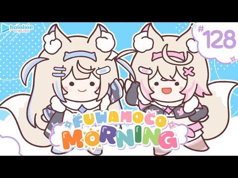 【FUWAMOCO MORNING】episode 128 🐾 #FWMCMORNING