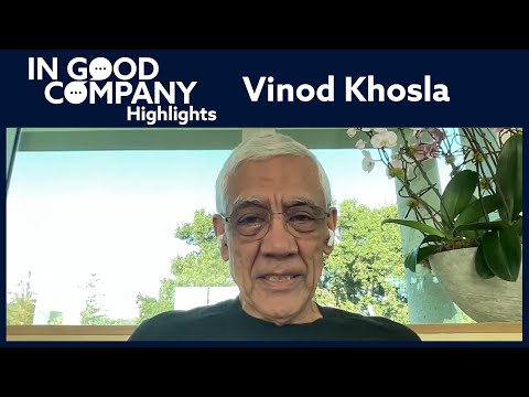 HIGHLIGHTS: Vinod Khosla | Podcast | In Good Company | Norges Bank Investment Management