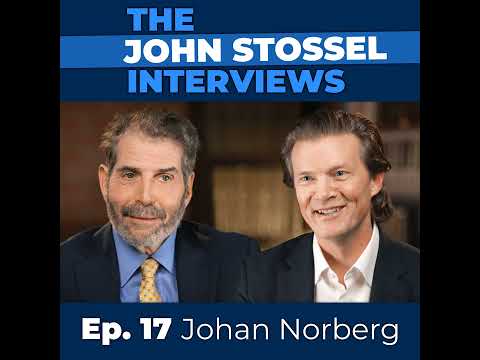 Ep. 17 Johan Norberg: On Sweden’s “Socialism,” the Loneliness "Epidemic,” Degrowth and other Myths