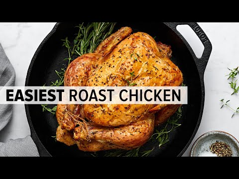 ROAST CHICKEN | a super easy whole roast chicken recipe (the easiest!)