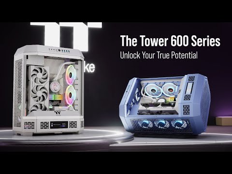 Thermaltake The Tower 600 Series Chassis - Unlock your true potential