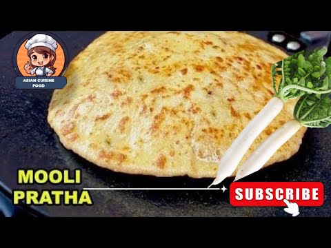 Moli ka Paratha- Crispy & Yummy Recipe By @Asiancuisinefood  | मूली पराठा