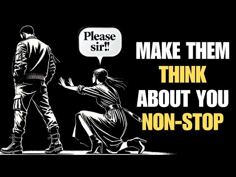 Make Them THINK About You NON STOP By Mastering These 10 Stoic Skills  | Stoicism