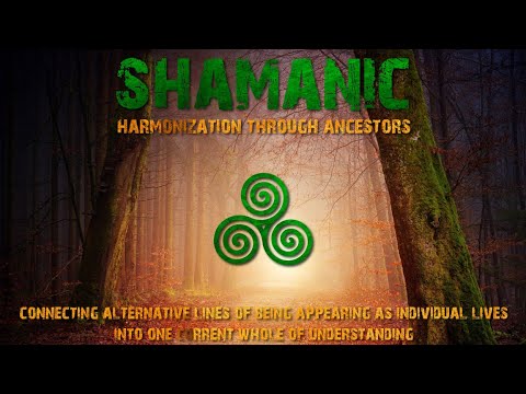 Shamanic Harmonization through Ancestors - Motivation with Reality