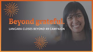 Beyond Grateful: Langara closes Beyond 49 campaign