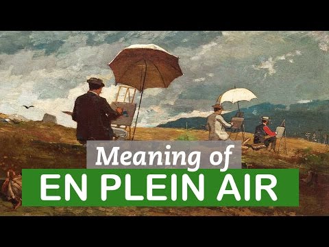 How En Plein Air Changed Art | Art Terms | LittleArtTalks