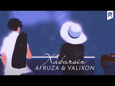 Afruza & Valixon - Xabarsiz (Official Music)