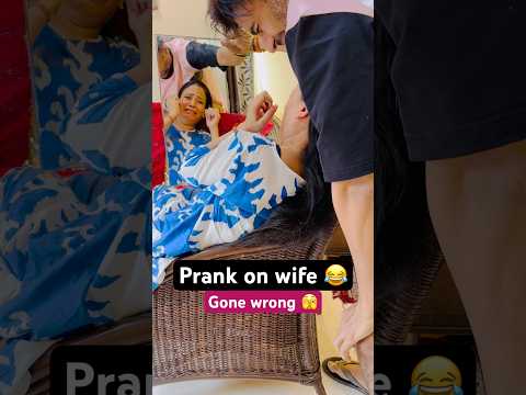 Prank on wife 😂Gone wrong 😝😜 #shorts #prankonwife #prankvideo #prank #couple #jatinsheetalprank