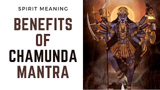 Benefits of Chanting Om Aim Hreem Kleem Chamundaye Vichche | Chamunda Mantra Benefits