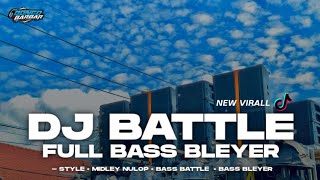 DJ BASS BATTLE PEMUDA GONDO MAYIT VIRAL TIK-TOK FULL BASS BLEYER • BONGOBARBAR