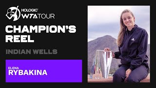 Indian Wells champion Elena Rybakina's BEST points from her first WTA 1000 title run! 🏆