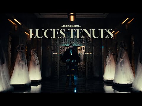 Anuel AA - Luces Tenues  (Video Oficial)