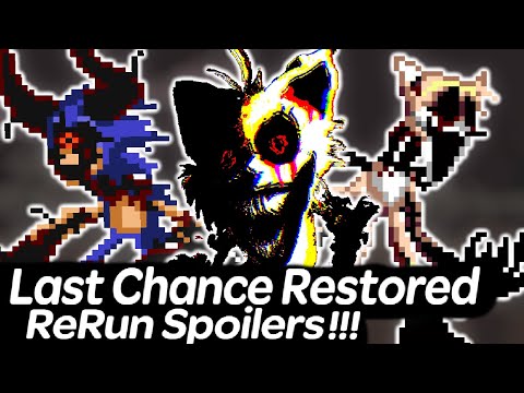 Spoilers | Vs Sonic.exe ReRun - Last Chance Restored | Friday Night Funkin'