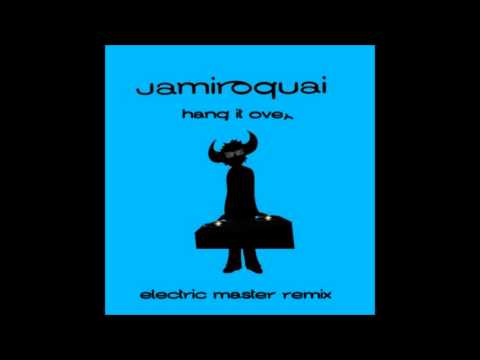 Jamiroquai - Hang It Over (Electric Master Remix)