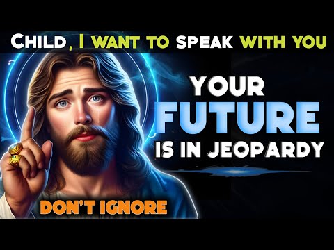 🔴God Says : Child I Want To Speak With You ✝️ |God Message Today|God Message Now