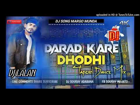 𝘿𝙅_𝙎𝘼𝙍𝙕𝙀𝙉_𝙋𝙀𝙍𝙎𝙊𝙉𝘼𝙇_𝙎𝙊𝙉𝙂❗Darad_Kare_Dhodhi❗Tapori_Dance_Mix❗Dj_Rohan(128k)