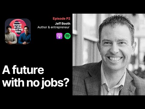 Jeff Booth on AI, Bitcoin & The Future of Work | The Evolution of Intelligence | Part 2