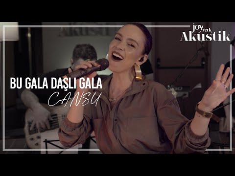 Cansu - Bu Gala Daşlı Gala | JoyTurk Akustik 2021