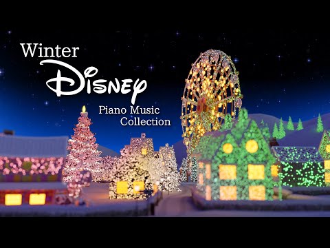 Disney Deep Sleep Winter Piano Collection for Meditation, Calm and Relaxing Music (No Mid-roll Ads)