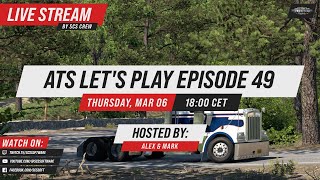 Let's Play! | American Truck Simulator Episode #49 🚛 🚛