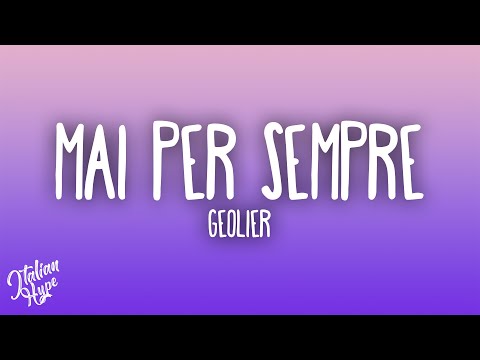 Geolier - MAI PER SEMPRE