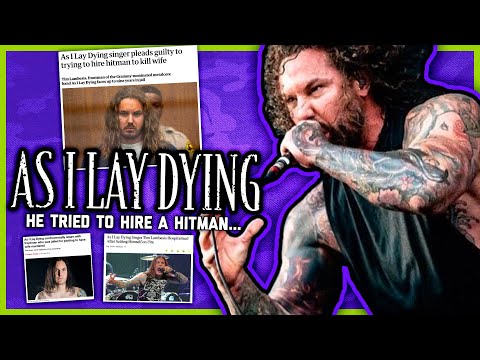 THE INSANE RISE & FALL OF AS I LAY DYING (he tried to hire a hitman)