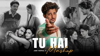 Tu Hai - Darshan Raval Mashup | Arijit Singh | Love Mashup | 2024 | Amit Vedwal