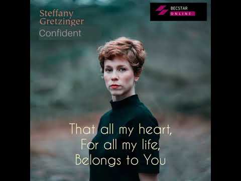 Confident | Lyrics | Steffany Gretzinger and Bobby Strand