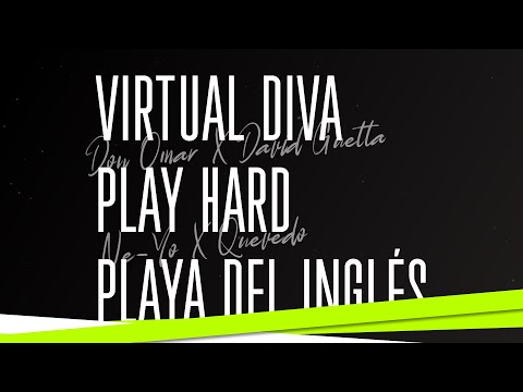 Virtual Diva X Play Hard X Playa del Inglés - Don Omar ft. David Guetta x Quevedo (St.Now Mashup)