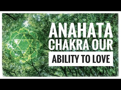 How to Balance your Anahata (Heart) Chakra