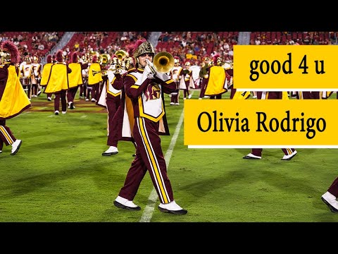 USC Trojan Marching Band · 'good 4 u' by Olivia Rodrigo