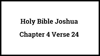 Holy Bible Joshua Chapter 4 Verse 24