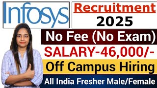 Infosys Recruitment 2025 | Hiring Frehsers|Infosys Fresher Jobs 2025 | Infosys Vacancy 2025|Jan 2025