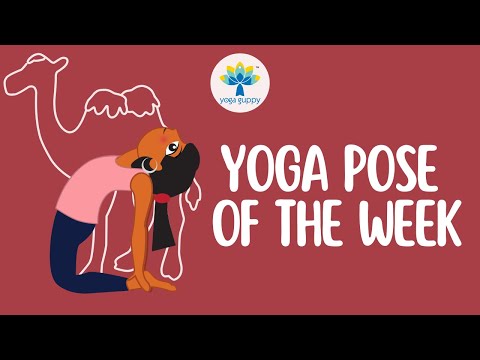 Yoga Pose of the Week | Camel Pose | Improve Flexibility & Strength with Yoga | Yoga Guppy