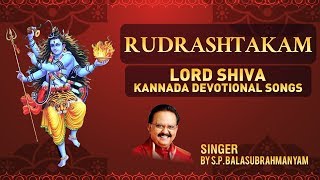 Rudrashtakam By S.P. Balasubramaniyam | Lord Shiva Kannada Devotional Songs & Stotram