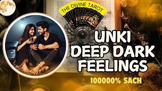 ❤️UNKI DEEP DARK FEELINGS | HIS CURRENT FEELINGS TODAY | HINDI TAROT CARD READING | THE DIVINE TAROT