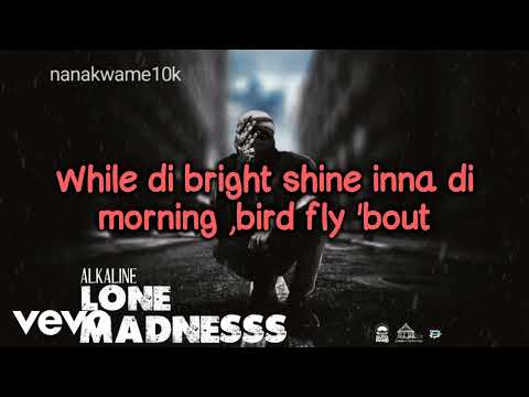 Alkaline Lone Madness Lyrics