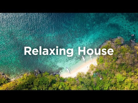 Relaxing House ☀️ Chillout Vibes to Start Your Day