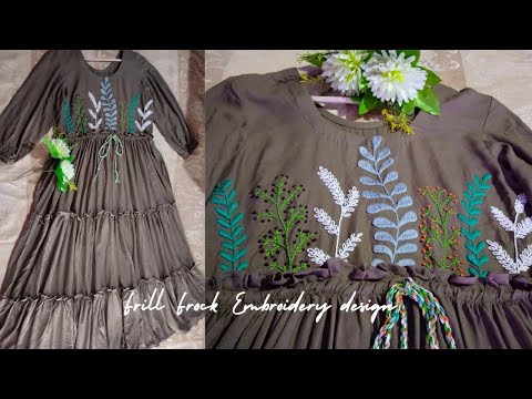 Letest Frill Frock embroidery design 🫶✨ party wear hand embroidery Dress design 🌿new Leaf embroidery