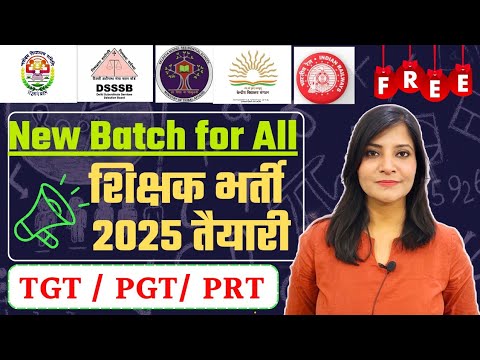 DSSSB, KVS, RRB Teacher Recruitment  AEES vacancy PRT/TGT/PGT EMRS ||New classes New Teaching Exams