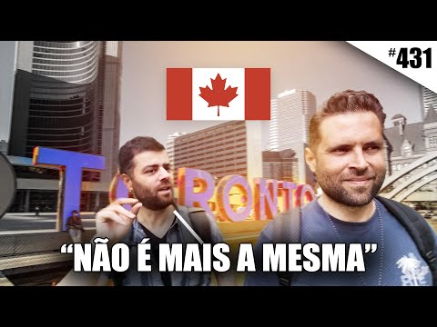 ATENÇÃO: Maior CIDADE, MAIOR PROBLEMA? TORONTO já era? Imigração Canadense #431