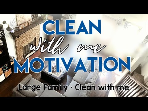 Clean And Unpack With Me | Cleaning Motivation | Large Family Clean with Me | Real Life Mess