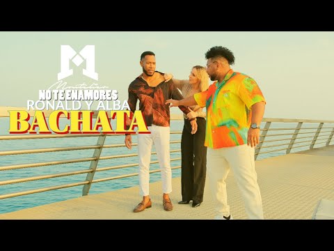 MONTELIER  ❌ RONALD Y ALBA - No Te Enamores (Álbum 2.0) #Bachata2024